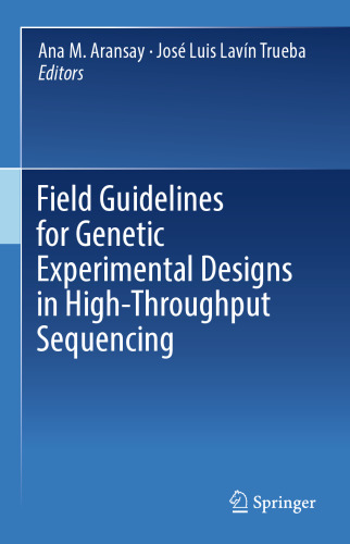 Field Guidelines for Genetic Experimental Designs in High-Throughput Sequencing