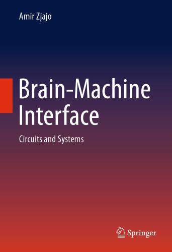 Brain-Machine Interface: Circuits and Systems