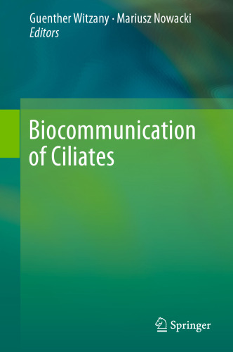 Biocommunication of Ciliates