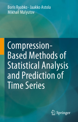 Compression-Based Methods of Statistical Analysis and Prediction of Time Series