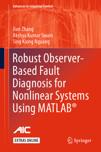 Robust Observer-Based Fault Diagnosis for Nonlinear Systems Using MATLAB®