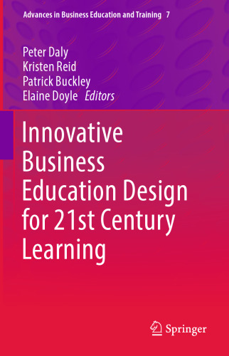 Innovative Business Education Design for 21st Century Learning