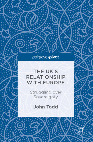 The UK’s Relationship with Europe: Struggling over Sovereignty