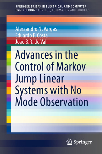 Advances in the Control of Markov Jump Linear Systems with No Mode Observation