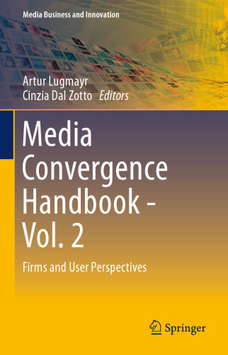 Media Convergence Handbook - Vol. 2: Firms and User Perspectives