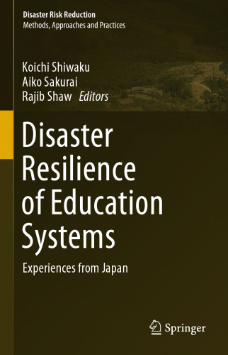 Disaster Resilience of Education Systems: Experiences from Japan