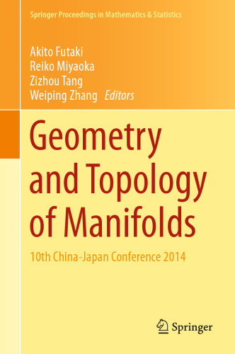 Geometry and Topology of Manifolds: 10th China-Japan Conference 2014