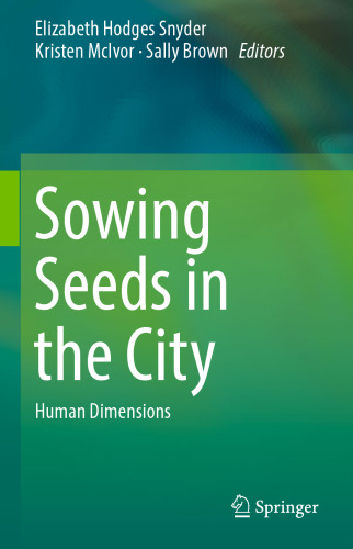 Sowing Seeds in the City: Human Dimensions