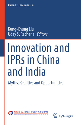 Innovation and IPRs in China and India: Myths, Realities and Opportunities