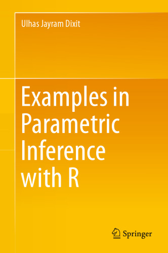 Examples in Parametric Inference with R