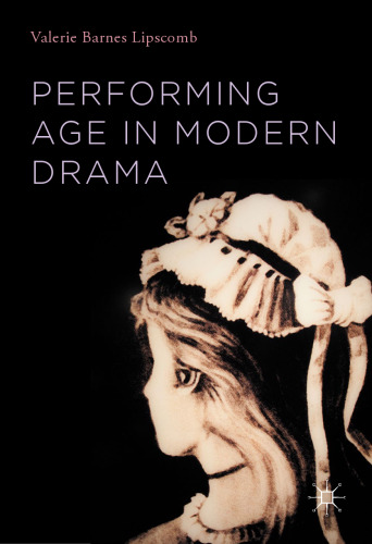 Performing Age in Modern Drama