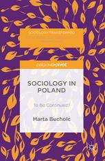 Sociology in Poland: To Be Continued?