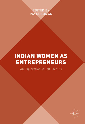 Indian Women as Entrepreneurs: An Exploration of Self-Identity