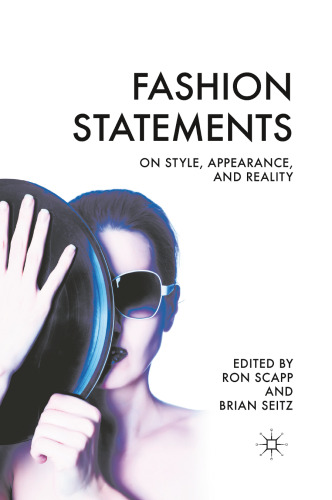 Fashion Statements: On Style, Appearance, and Reality