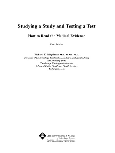 Studying a Study and Testing a Test: How to Read the Medical Evidence