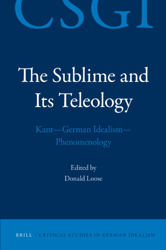 The Sublime and Its Teleology: Kant—German Idealism—Phenomenology