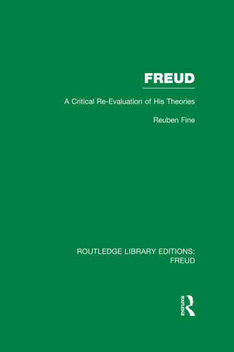 Freud: A Critical Re-evaluation of his Theories