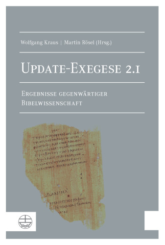 Update-Exegese 2.1: Ergebnisse gegenwärtiger Bibelwissenschaft. Mit einem Geleitwort von Heinrich Bedford-Strohm