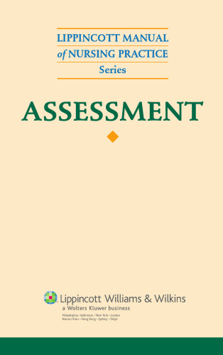 Lippincott Manual of Nursing Practice Series: Assessment