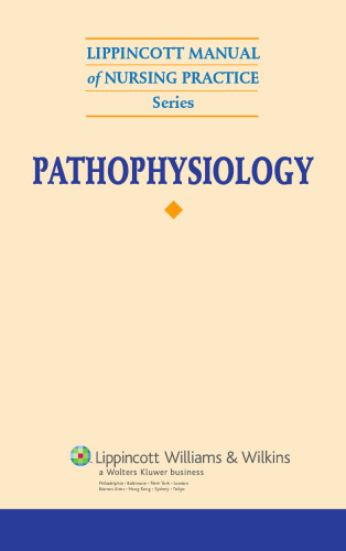 Lippincott Manual of Nursing Practice Series: Pathophysiology