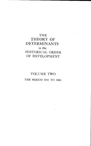 The theory of determinants in the historical order of development: Volume 2