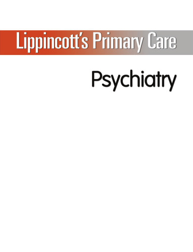 Lippincott’s Primary Care Psychiatry