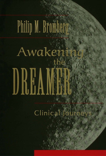 Awakening the Dreamer: Clinical Journeys
