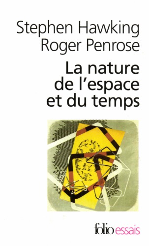 La Nature de l’espace et du temps