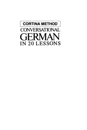 German in 20 lessons, intended for self-study and for use in schools