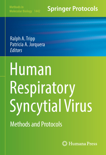 Human Respiratory Syncytial Virus: Methods and Protocols