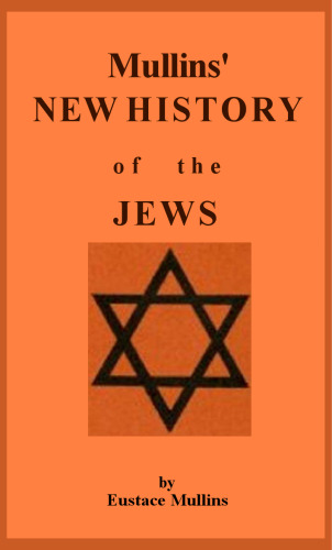 Mullins’ New History of the Jews