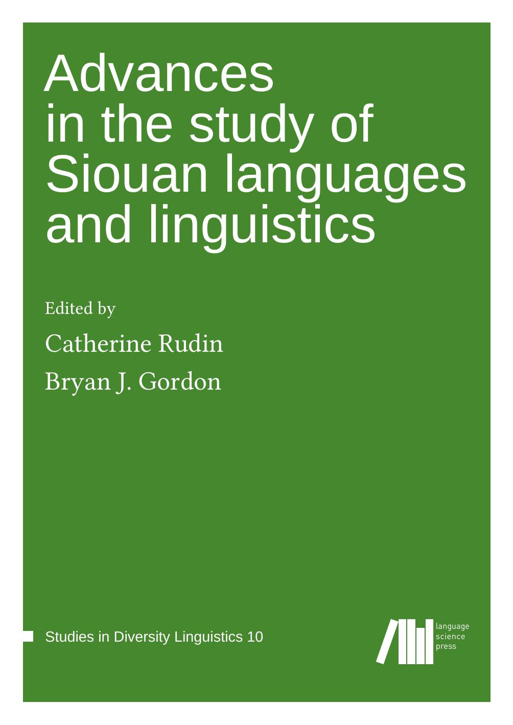 Advances in the Study of Siouan Languages and Linguistics