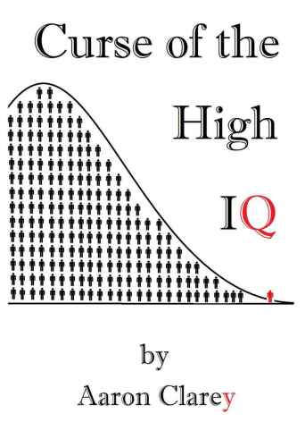 The Curse of the High IQ