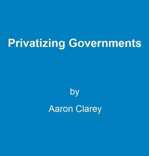 Privatizing Governments