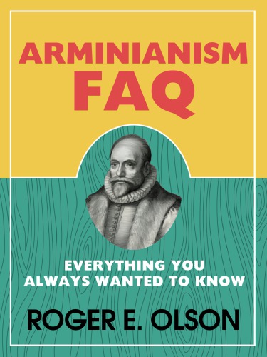 Arminianism - FAQ