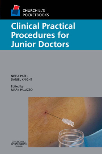 Clinical Practical Procedures for Junior Doctors