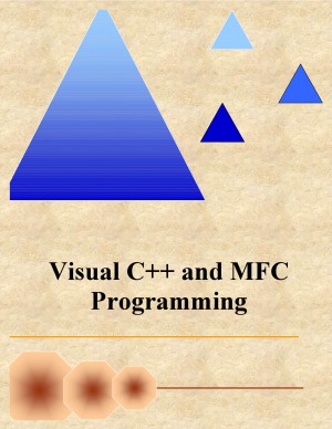 Visual C++ and MFC Programming