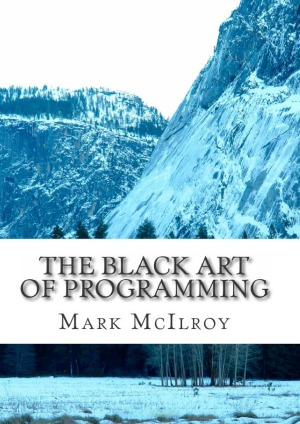 The Black Art of Programming