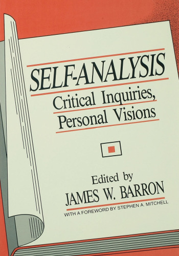 Self-Analysis: Critical Inquiries, Personal Visions