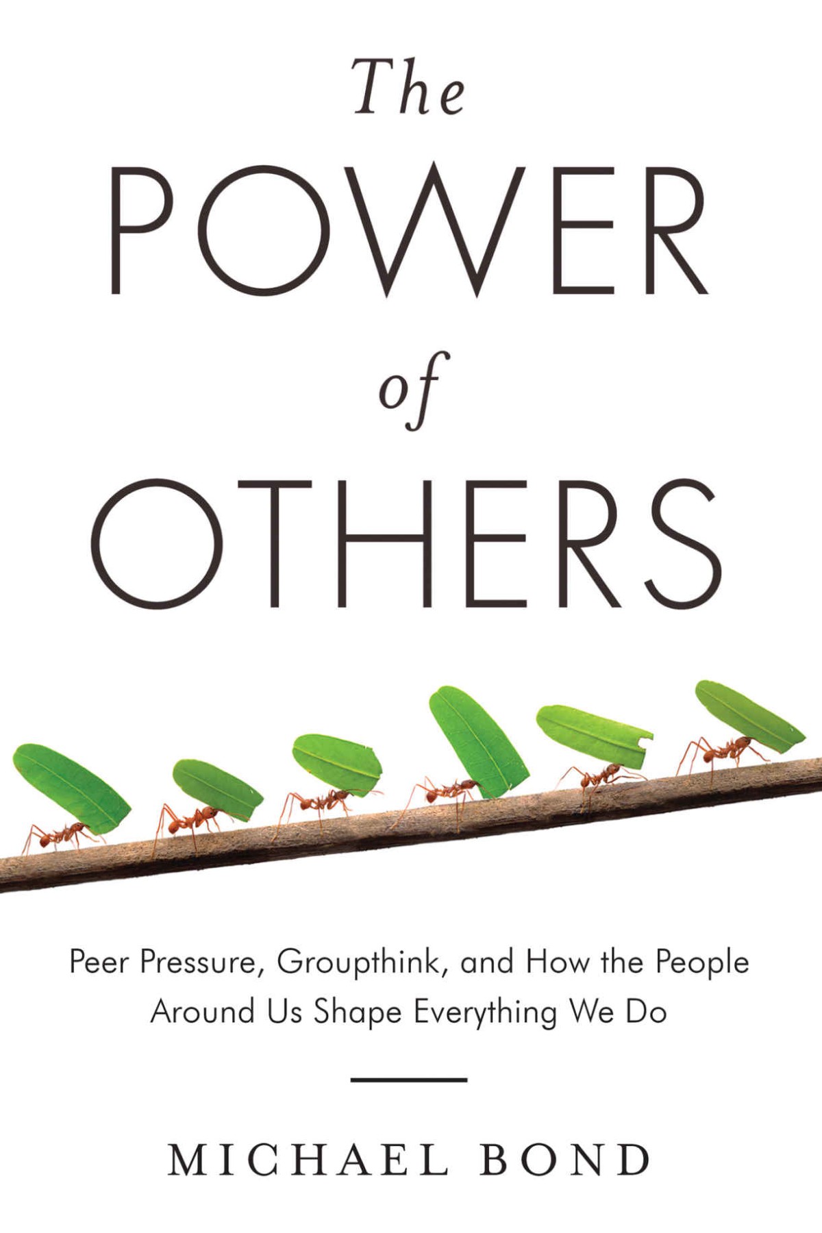 The Power of Others