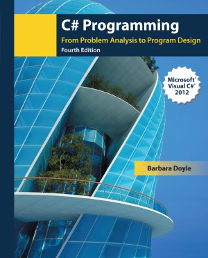 C# Programming  From Problem Analysis to Program Design