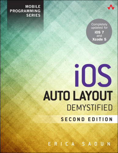 iOS Auto Layout Demystified second Edition