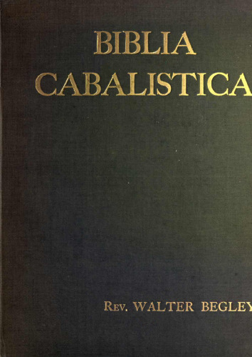 The Cabalistic Bible - Biblia Cabalistica