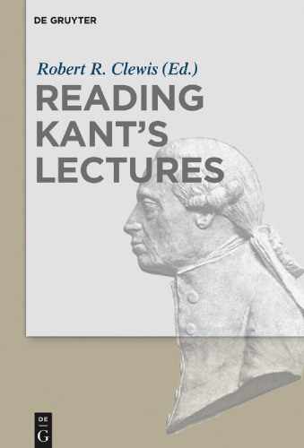 Reading Kant’s Lectures