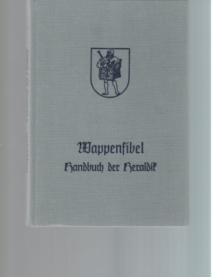 Wappenfibel  Handbuch der Heraldik