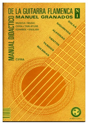 Manual Didáctico De La Guitarra Flamenca - Vol 1