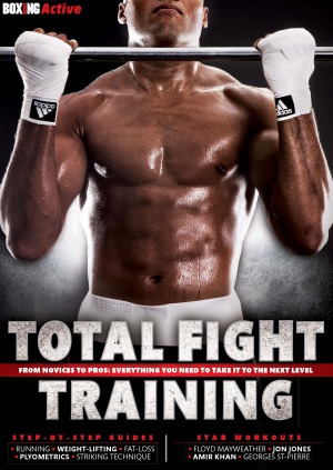 Boxing News Magazine Special Edition - Total Fight Training