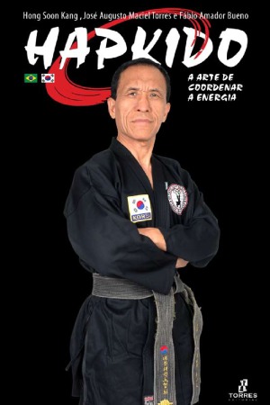 Hapkido  a arte de coordenar a energia