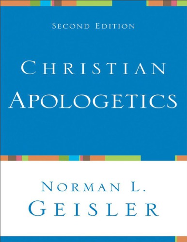 Christian Apologetics 2nd Edition