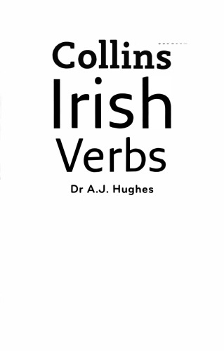 Collins Easy Learning Irish Verbs. by A.J. Hughes